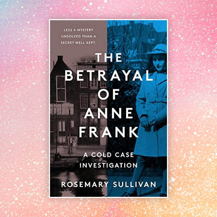 2022 Books: The Betrayal of Anne Frank