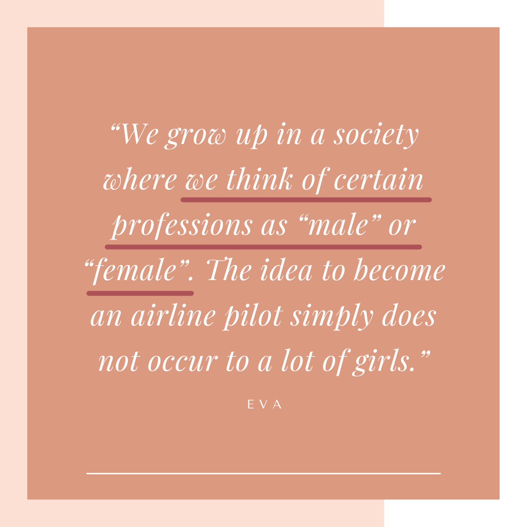 Women In Male-Dominated Industries: Eva, Aviation