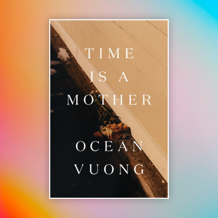 lgbtqi queer books read pride month time is a mother ocean vuong
