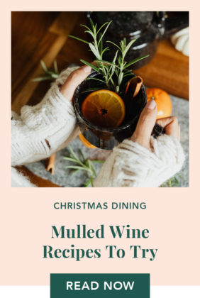 christmas drinks mulled wine recipes dining