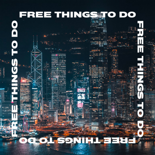 50 Free Things To Do In Hong Kong, Free Activities