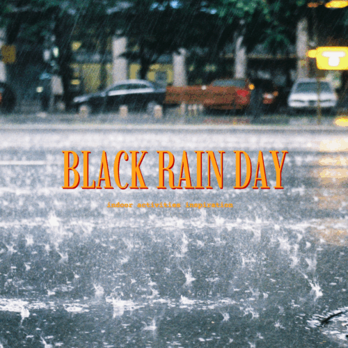 Black Rain Day Indoor Activities Inspiration