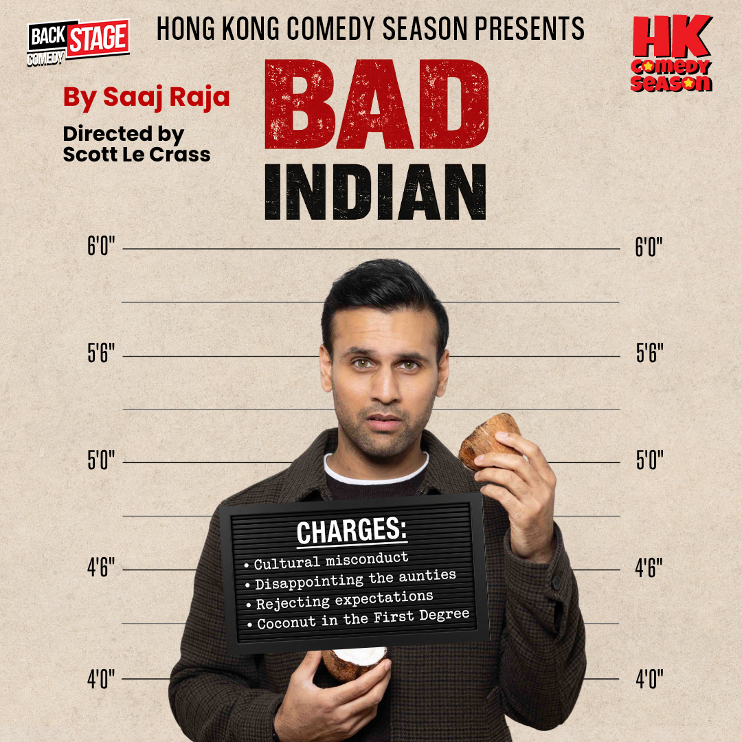 promotional poster for saaj raja's "bad indian" comedy show in Hong Kong this weekend